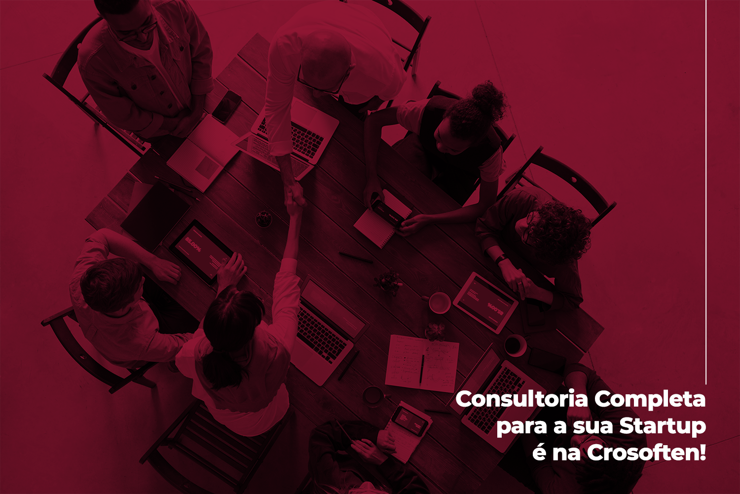 Consultoria completa para a sua Startup é na Crosoften! Juntos, vamos transformar a sua ideia em um negócio de sucesso.